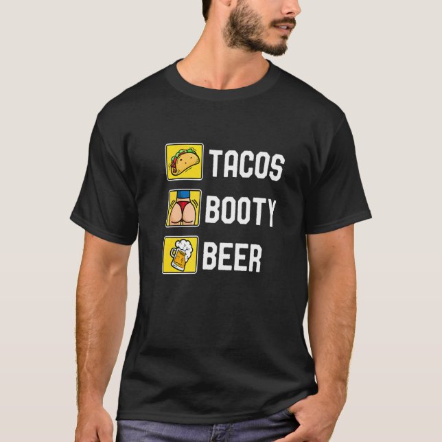 T-shirt Tacos Booty And Beer College Fiesta Cinco De Mayo (Devant)