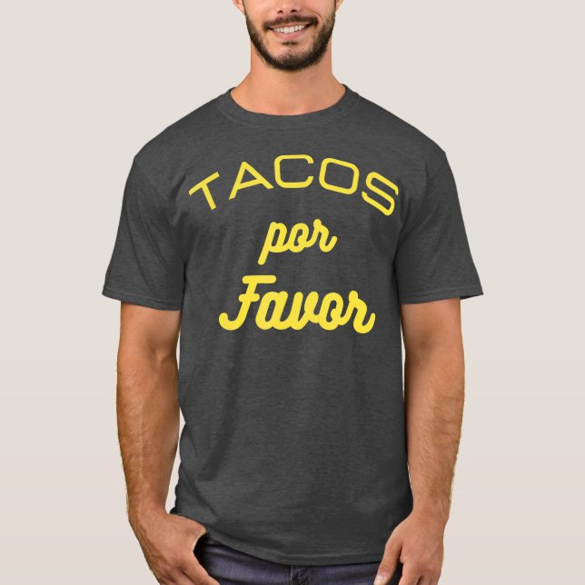 T-shirt Tacos por faveur drôle Cadeau pour la cuisine mexi (Devant)
