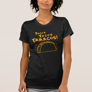 T-shirt Tacos Tacos