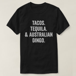 T-shirt Tacos Tequila Et Australian Dingo