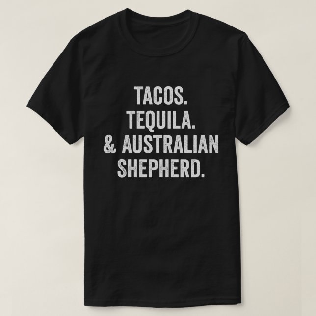 T-shirt Tacos Tequila Et Berger Australien (Design devant)