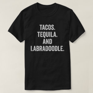 T-shirt Tacos Tequila Et Labradoodle