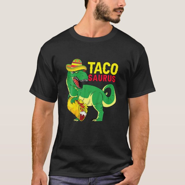 T-shirt Tacosaurus Cinco De Mayo Saurus Rex Eat Taco Sombr (Devant)