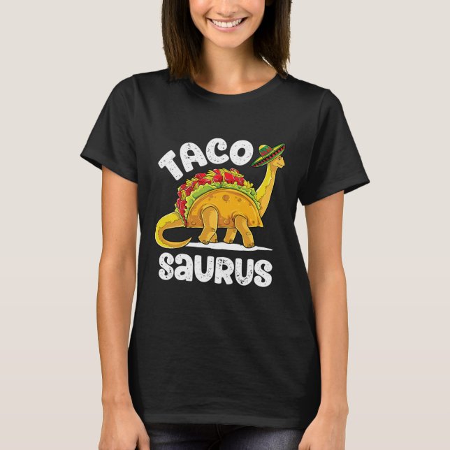 T-shirt Tacosaurus Taco Dinosaur T Rex Funny Cinco De Mayo (Devant)