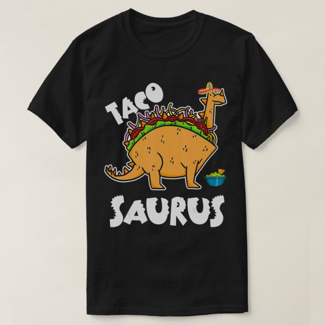 T-shirt Tacosaurus Taco Dinosaur Tre Funny Cinco de Mayo w (Design devant)