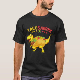 T-shirt Tacosaurus- Taco Dinosaure - Taco Saurus