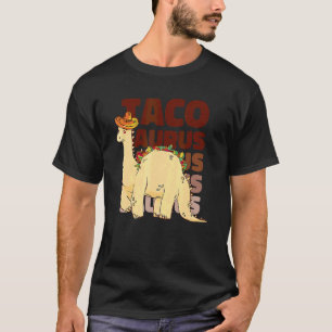 T-shirt Tacosaurus Taco Saurus Dino Dinosaur