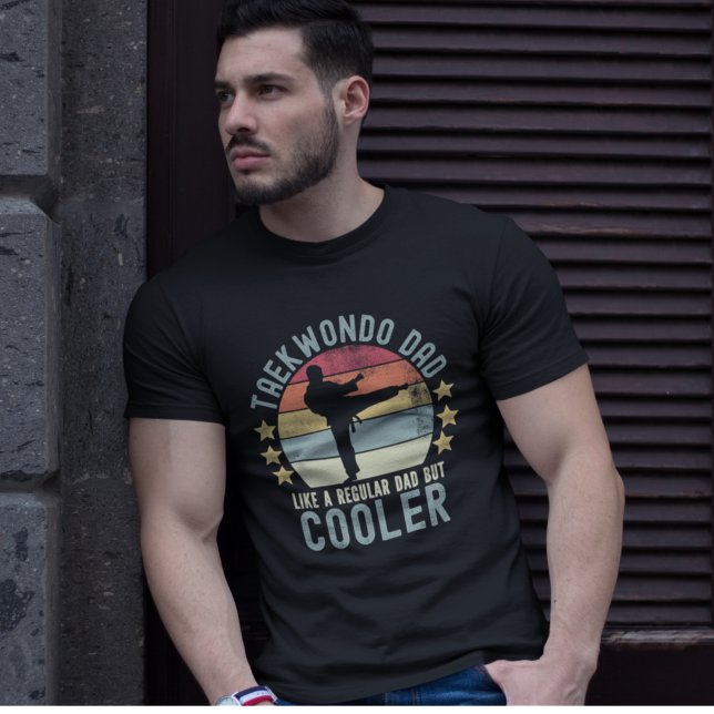 T-shirt Taekwondo Dad Like a Regular Dad But Cooler (Créateur téléchargé)