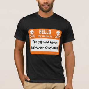 T-shirt Tag du type qui déteste les costumes d'Halloween