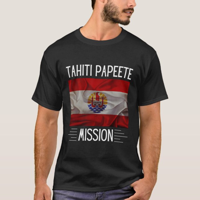 T-shirt Tahiti Papeete Mission Lds Fière Mormon Missionnai (Devant)