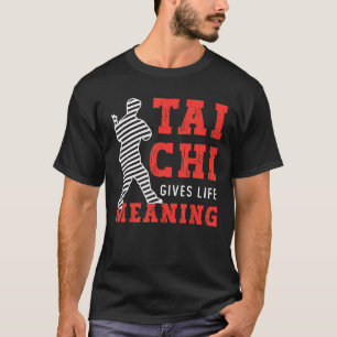 T-shirt Tai Chi donne vie signifie Taijiquan Martial Arts
