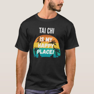 T-shirt Tai Chi Est Mon Happy Place Vintage Retro Sunset