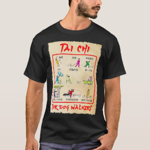 T-SHIRT TAI CHI POUR CHIENS MARCHEURS TOUS LES MOUVEMENTS 