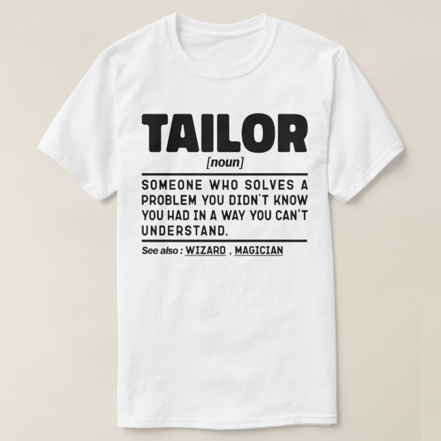 T-shirt Tailor Noun Définition Amateurs de couture Sarcast (Design devant)