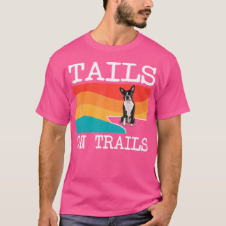 T-shirt Tails Sur Les Trails Boston Terrier Chien Drôle Ra