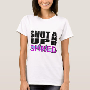 T-shirt TAIS-TOI ET DÉCHIQUETEZ (le snowboarding)