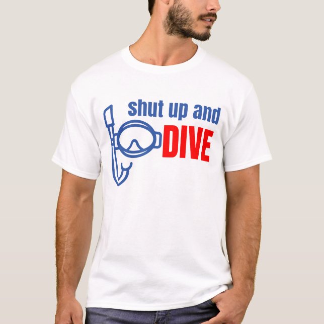 T-shirt Tais-toi et plonge (Devant)