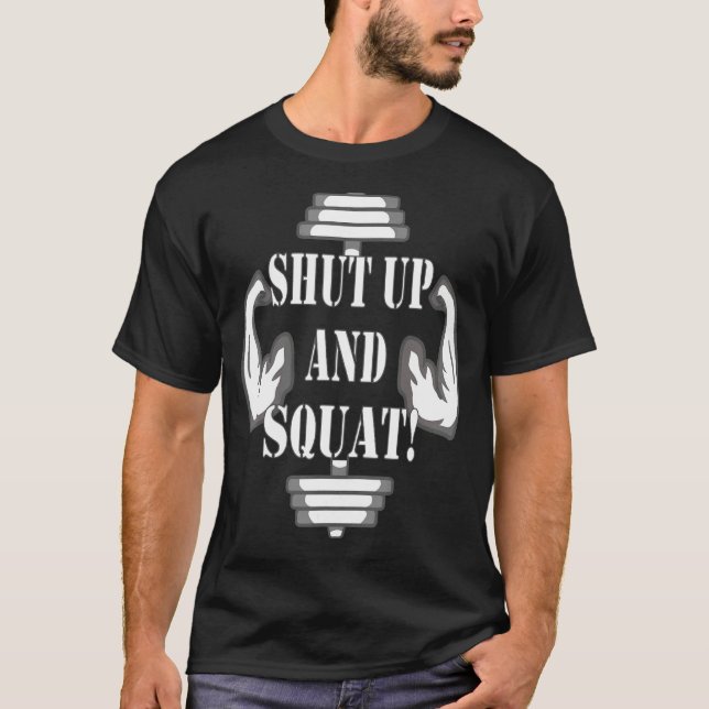 T-shirt Tais-toi et squatte (Devant)