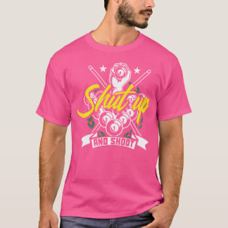 T-shirt Tais-Toi Et Tire Funny Pool Billard Snooker
