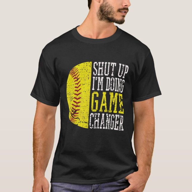 T-shirt Tais-toi Je change de jeu Drôle baseball (Devant)