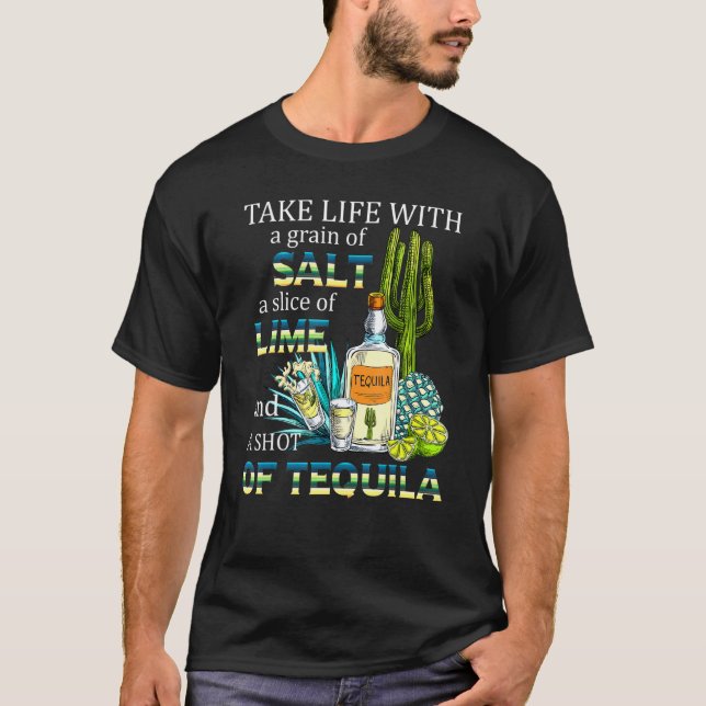 T-shirt Take Life With Salt Lime Tequila Cocktail Bartende (Devant)