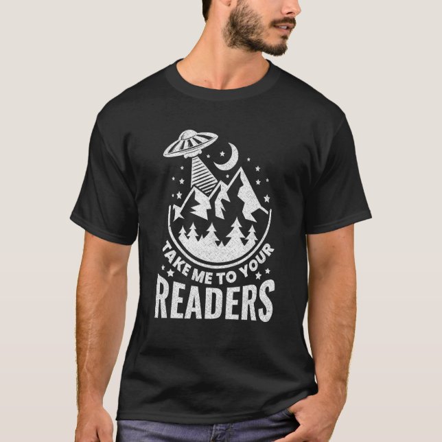 T-shirt Take Me To Your Readers Alien  Reading Librarian (Devant)