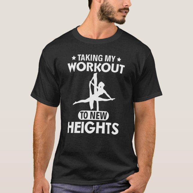 T-shirt Taking My Workout To New Heights Aerial Silks (Devant)