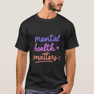 T-shirt Tal Health Matters