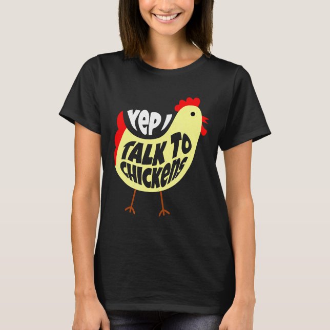 T-shirt Talk To Chickens (Devant)