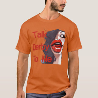 T-shirt TalkDerbyFunnyHorseRacing fille