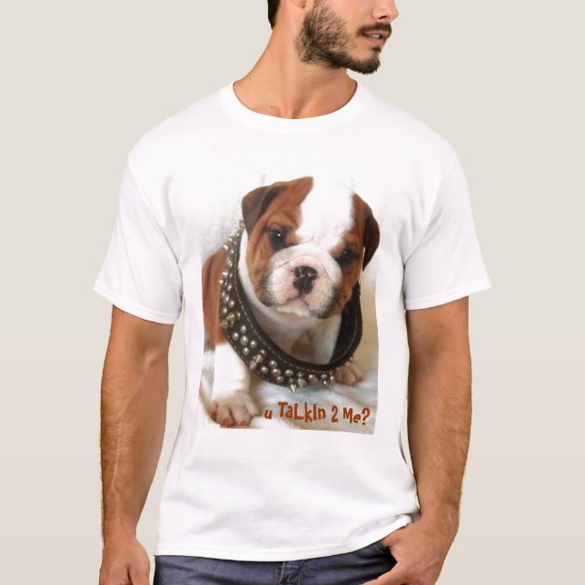 T-shirt Talkin mignon 2 de chien-u de taureau je ? (Devant)
