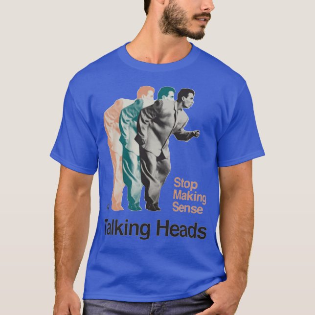 T-shirt Talking Heads Stop Making Sense drôle (Devant)