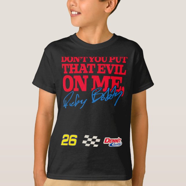T-shirt Talladega Nights Don't Put That Evil On Me Funny M (Devant)