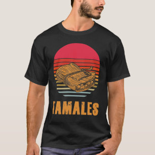 T-shirt Tamale Lover Tamales Cadeau Mexicain Tacos Nacho