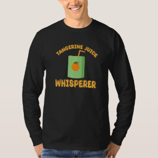 T-shirt Tangerine Juice Whisperer Apparel Mandarin Orange