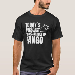 T-shirt Tango Dancer Danse Partenaire Météo Prévision Tang