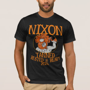 T-shirt Tanned Rested & Ready NIXON 2024 Président