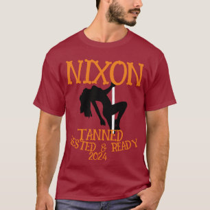 T-shirt Tanned Rested & Ready NIXON 2024 Président