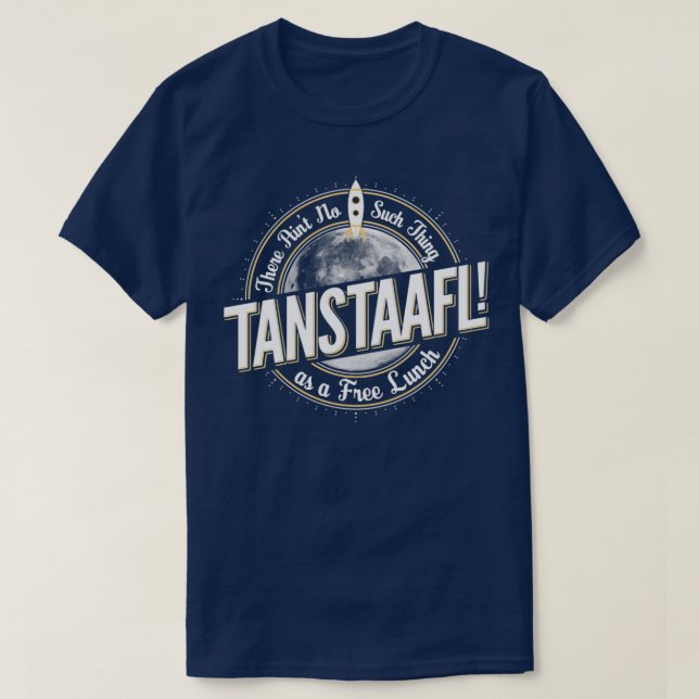 T-SHIRT TANSTAAFL (Design devant)