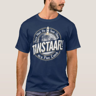 T-SHIRT TANSTAAFL
