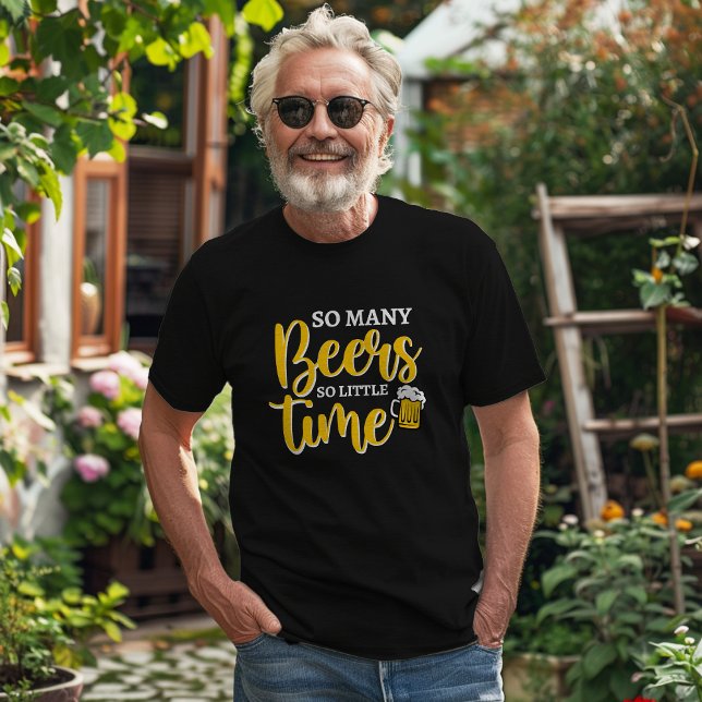 T-shirt Tant De Bières Si Peu De Temps Drôle Boire Humour (Créateur téléchargé)