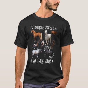 T-shirt Tant de chevaux si peu de temps Amour chevaux