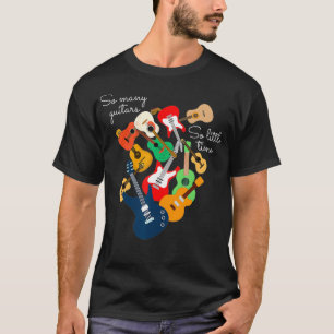 T-shirt Tant de guitares si peu de guitare temps Hommes Fe