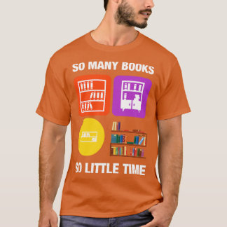 T-shirt Tant De Livres Si Peu De Temps 5