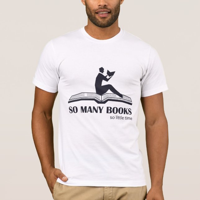 T-shirt Tant de livres si peu de temps - lecture masculine (Devant)