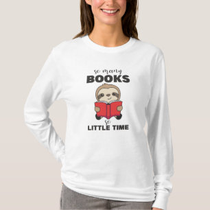 T-shirt Tant De Livres Si Peu De Temps Lull Lire Livre
