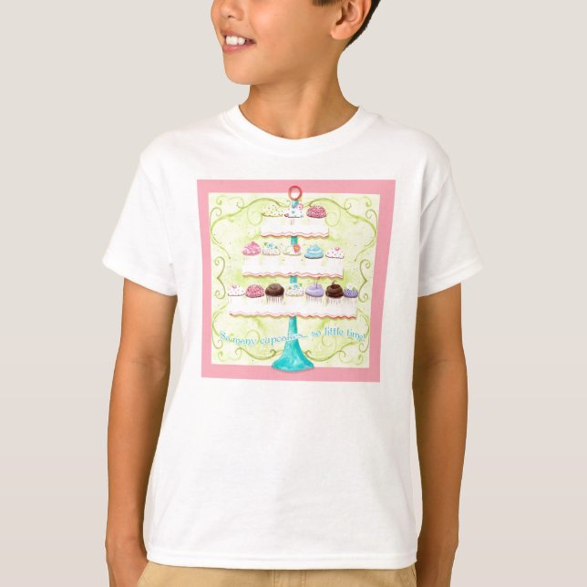 T-shirt Tant de petits gâteaux, tellement peu d'heure ! (Devant)
