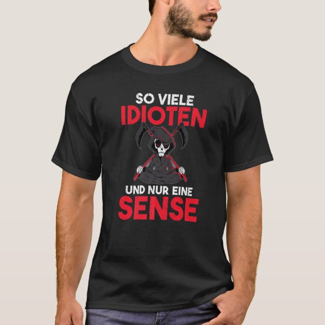T-shirt Tant d'idiots et juste une scythe d'humour noir 3 (Devant)