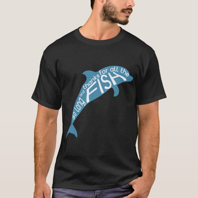 T-shirt Tant que ça dure et merci pour le poisson (Devant)