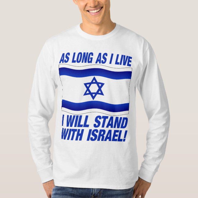 T-shirt Tant que je vis, je me tiendrai avec l'Israël (Devant)